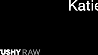 TUSHYRAW - Katie Kush alaposan popsiba ribanc