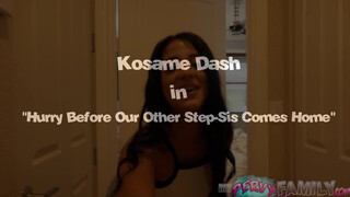 Kosame Dash a pöcs kedvelő húgi